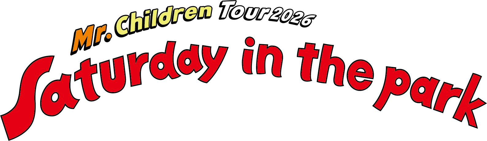 Mr.Children Tour 2026 “Saturday in the park” 追加公演